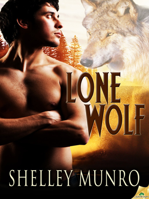 Title details for Lone Wolf by Shelley Munro - Available